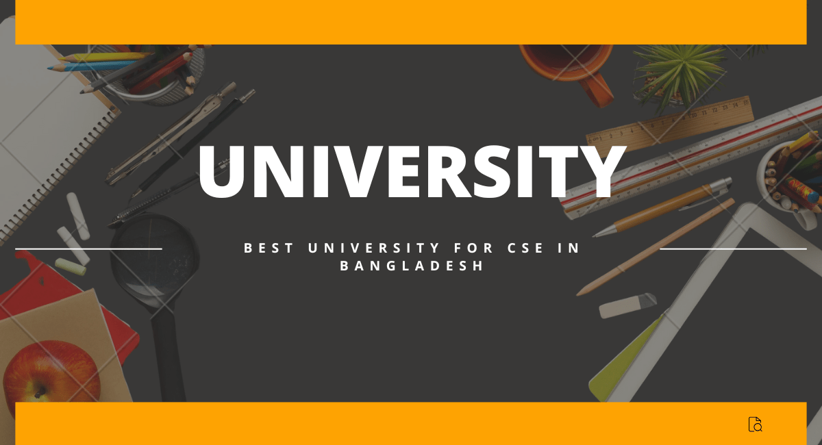 Best University for CSE in Bangladesh