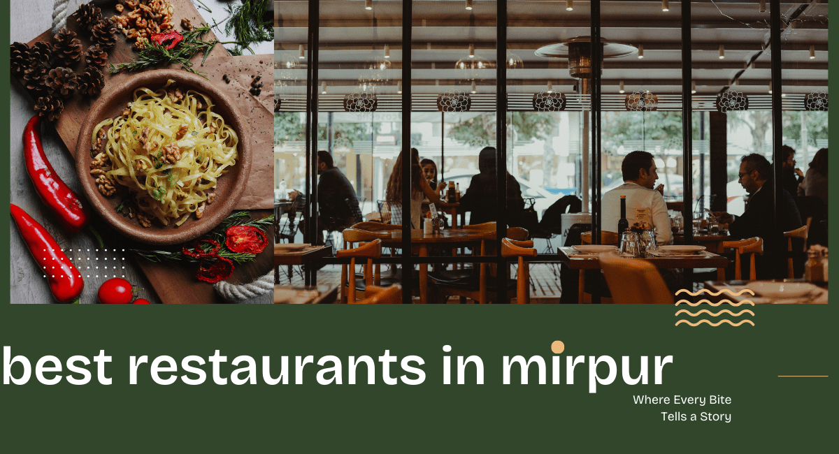 best restaurants in mirpur