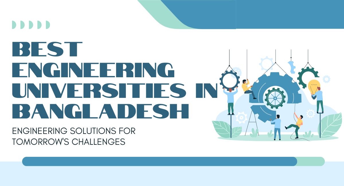 Best Engineering Universities in Bangladesh