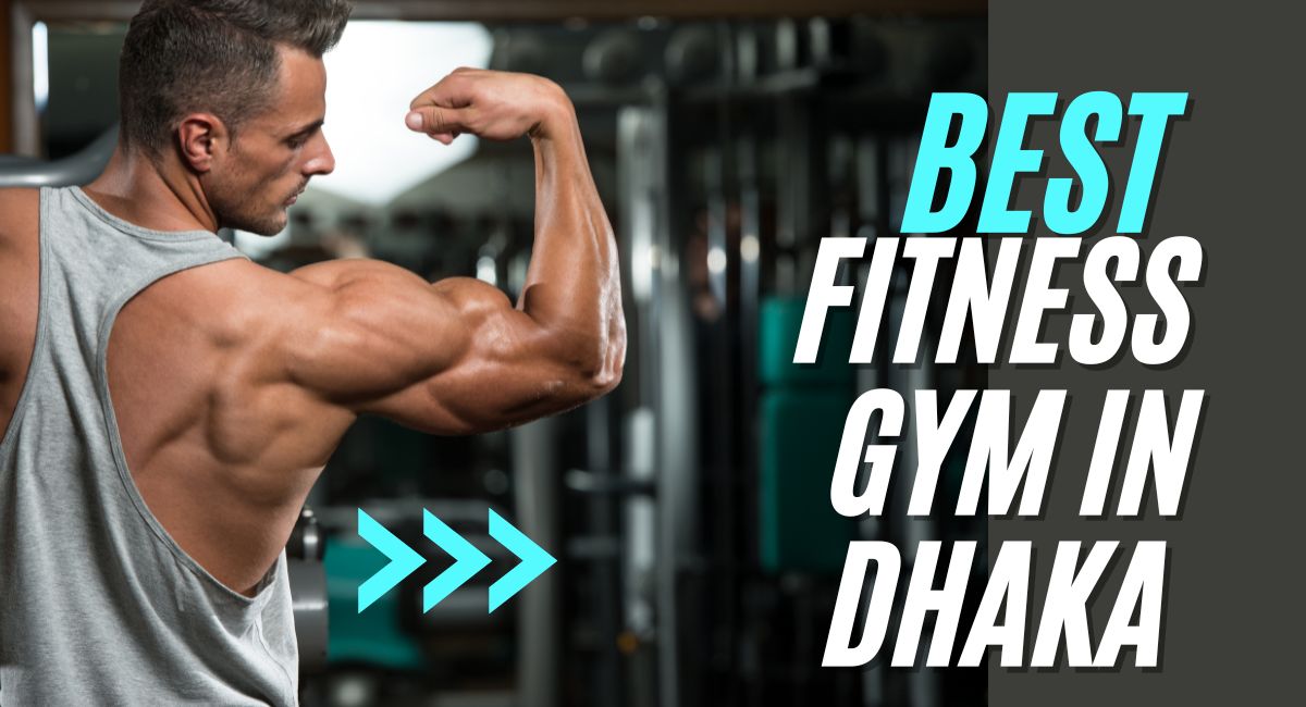 Best Fitness Gym in Dhaka