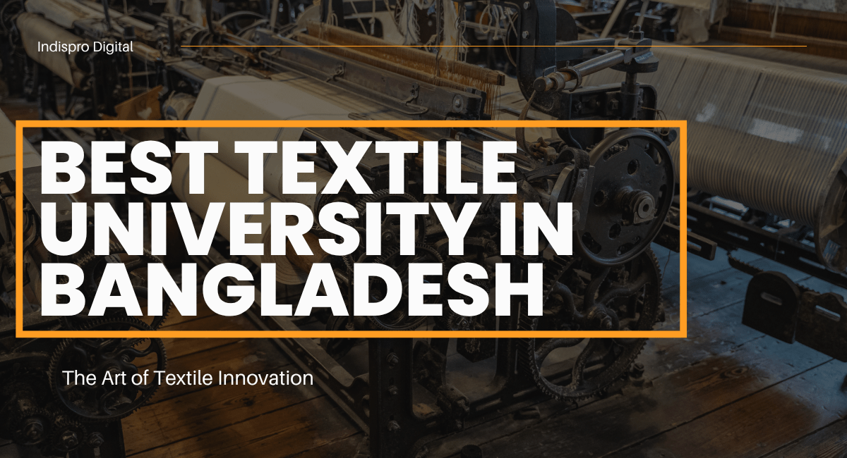 Best Textile University in Bangladesh