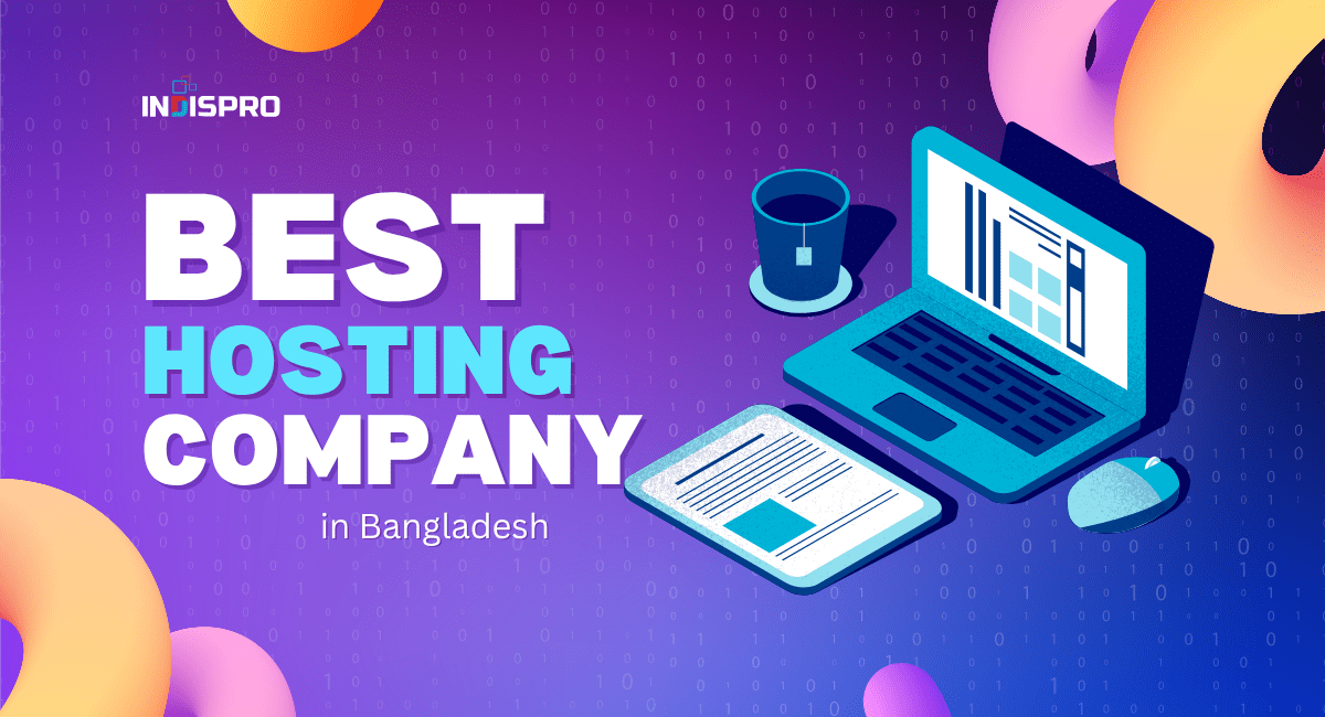 Best Hosting Company in Bangladesh