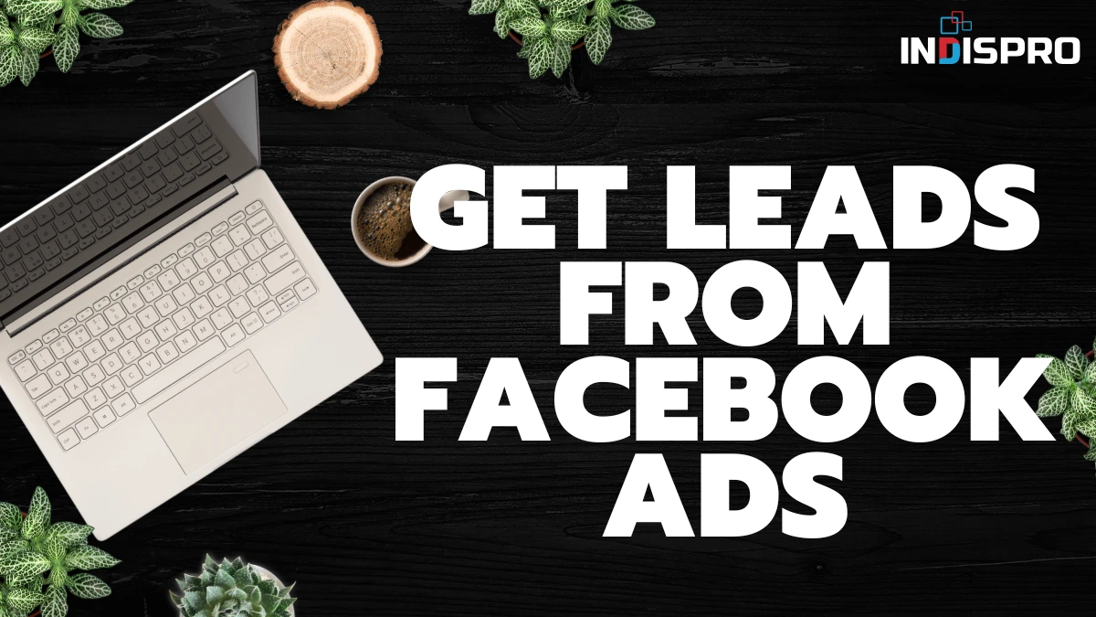get leads from facebook ads