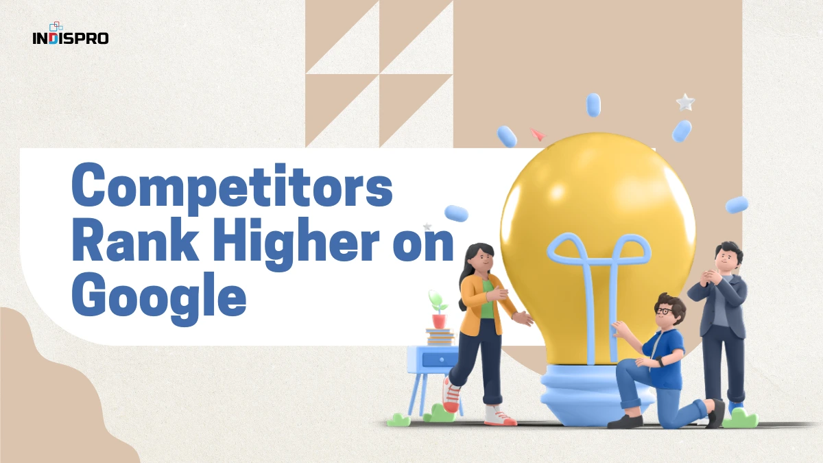 Competitors Rank Higher on Google